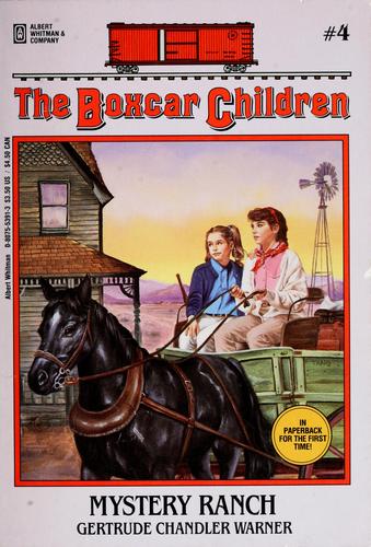 Gertrude Chandler Warner, Dirk Gringhuis: Mystery ranch (Paperback, 1986, A. Whitman)