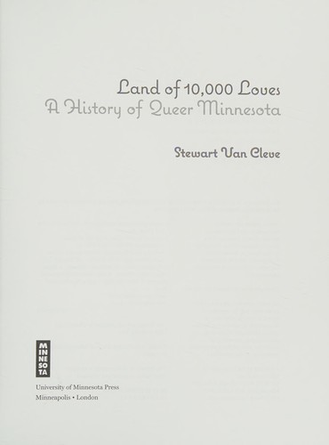 Stewart Van Cleve: Land of 10,000 loves (2012, University of Minnesota Press, Univ Of Minnesota Press)