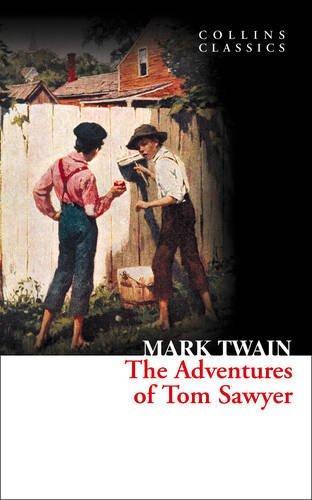 Mark Twain, Samuel Langhorne Clemens: The Adventures Of Tom Sawyer. (2014)