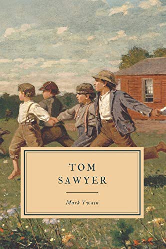 Mark Twain: Tom Sawyer (Paperback, 2019, Independently Published, Independently published)