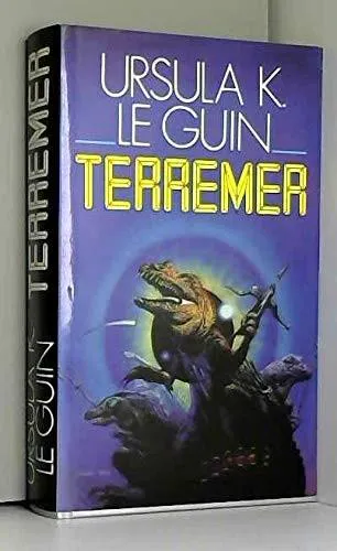 Ursula K. Le Guin, Rob Inglis, Narrator: Terremer (French language, 1992, France Loisirs)