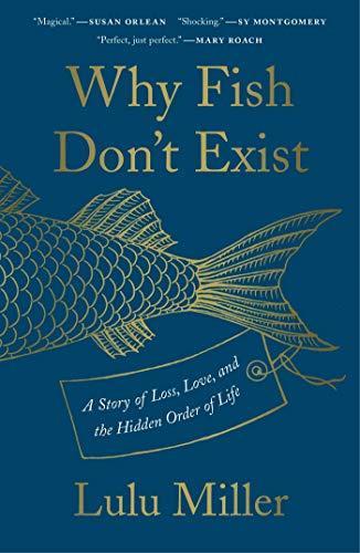 Lulu Miller: Why Fish Don't Exist (Paperback, 2020, Simon Schuster)
