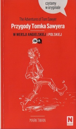 Mark Twain, Samuel Langhorne Clemens: Przygody Tomka Sawyera (2015, Wydawnictwo 44.pl)