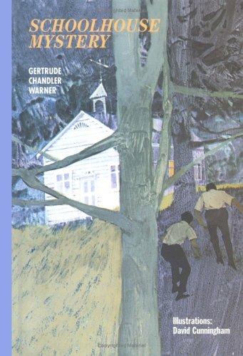 Gertrude Chandler Warner: Schoolhouse Mystery (Boxcar Children) (Hardcover, 1965, Albert Whitman & Company)