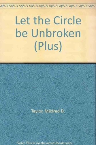 Mildred D. Taylor: Let the Circle Be Unbroken (Plus) (Spanish language, 1988, Penguin Books)