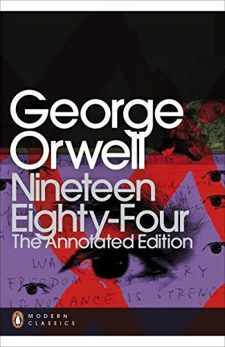 George Orwell: Nineteen Eighty-four (2013, Penguin Books)