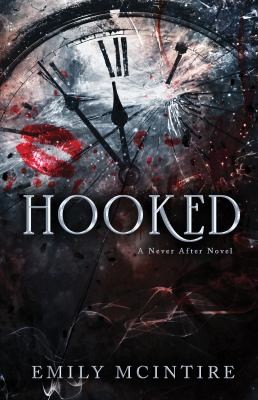 Emily McIntire: Hooked (2022, Sourcebooks, Incorporated)