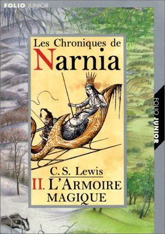 C. S. Lewis: L Armoire Magique (French language, 2002, Gallimard Jeunesse)