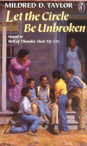 Mildred D. Taylor: Let the Circle Be Unbroken (1991, Perfection Learning Prebound)