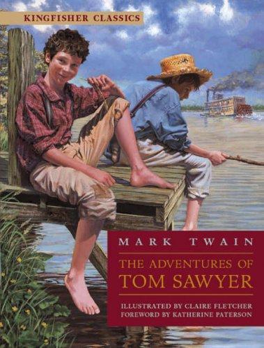 Mark Twain, Samuel Langhorne Clemens: The Adventures of Tom Sawyer (2005)