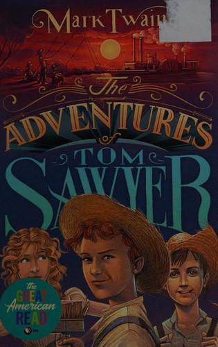 Mark Twain, Samuel Langhorne Clemens: The Adventures of Tom Sawyer (2014, Simon & Schuster Books for Young Readers)