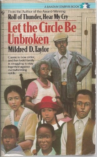 Mildred D. Taylor: Let the Circle Be Unbroken (Puffin Books) (Puffin Books, Puffin Plus / Penguin Books)