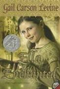 Gail Carson Levine: Ella Enchanted (Trophy Newbery) (Paperback, 1998, HarperTrophy)