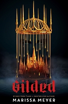 Marissa Meyer: Gilded (Hardcover, 2021, Feiwel & Friends)