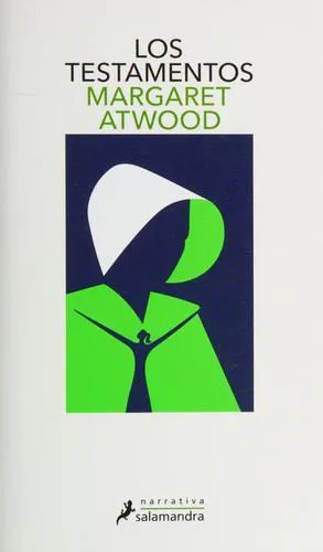 Margaret Atwood: Los testamentos (Spanish language, 2019, Salamandra)