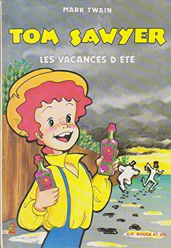 Mark Twain, Samuel Langhorne Clemens: Les Vacances d'été (French language, 1983)